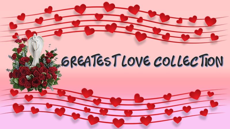 Greatest Love Collection